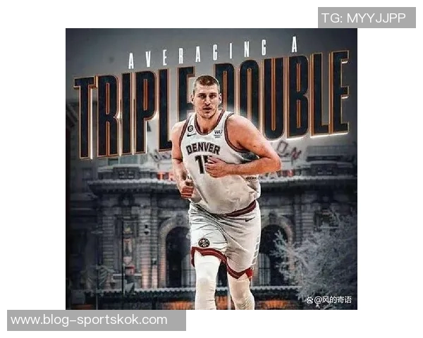 约基奇半场表现如同游戏般轻松7投5中贡献10分4篮板6助攻 约基奇半场表现如同游戏般轻松7投5中贡献10分4篮板6助攻